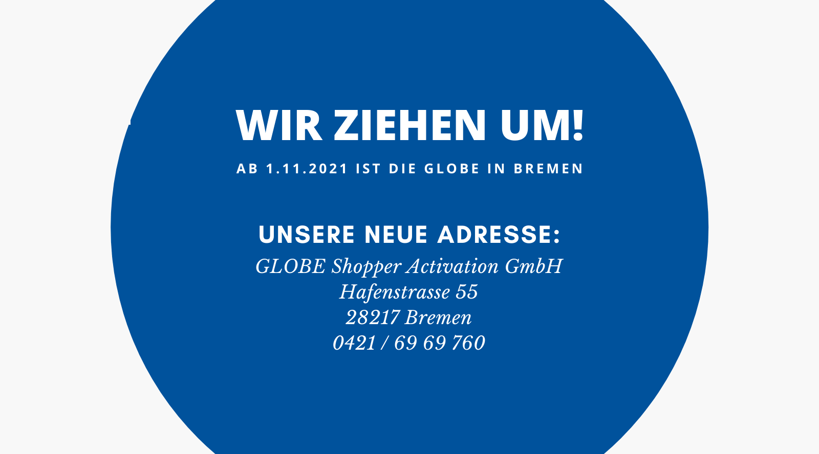 Promotionagentur Bremen â€“ Grafik: GLOBE zieht um und ist ab dem 01.11.2021 in Bremen.